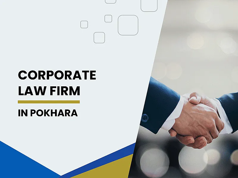 Corporate Law Firm in Pokhara