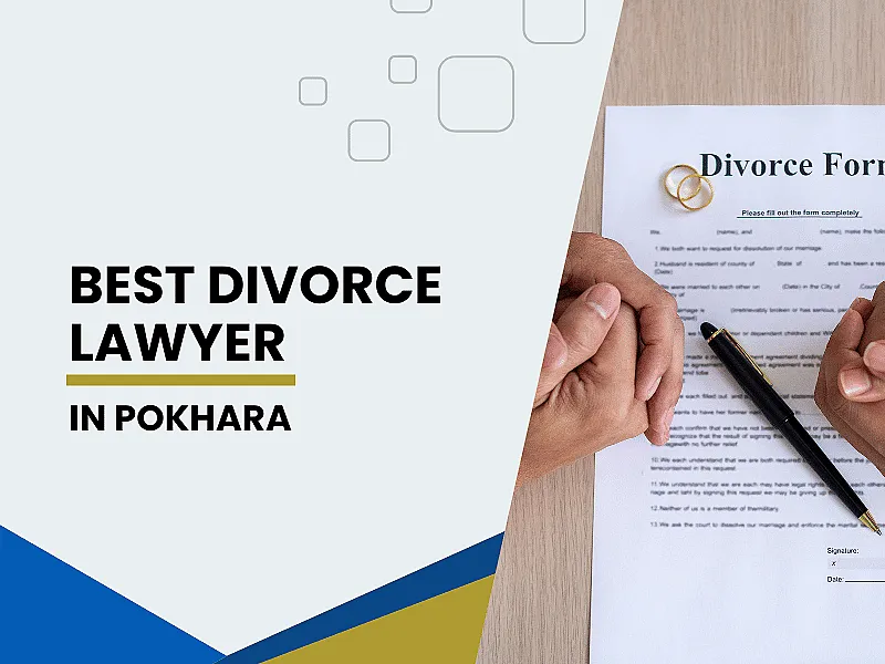 Divorce Lawyer and Law Firm in Pokhara