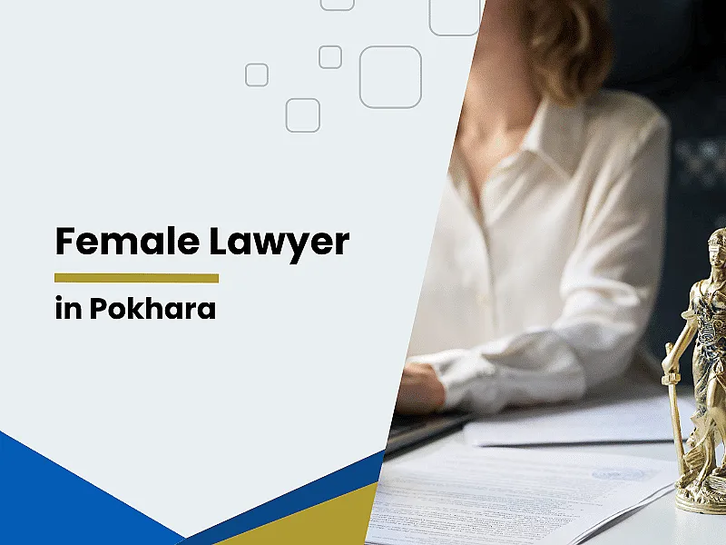 Female Lawyer in Pokhara | Best Female Legal Expert in Pokhara Nepal